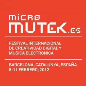 MUTEK ::: FESTIVAL INTERNACIONAL DE CREATIVIDAD DIGITAL Y MUSICA ELECTRÓNICA ::: Confirmaciones 2º grupo de artistas para la tercera edición de MicroMUTEK.ES 201 2 ::: NdP | patcomunicaciones.com