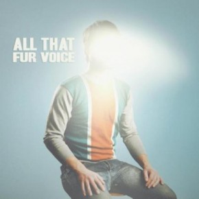 "All That" o el fin del mundo según FUR VOICE | patcomunicaciones.com