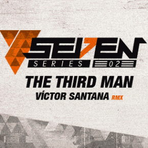 Ya puedes hacerte con SEVEN Serie 02 , la 8ª referencia de Chaval Records capitaneada en esta ocasión por The Third Man