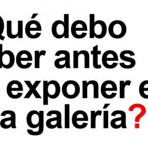 ¿Qué debo saber antes de exponer en una galería?  #AVVAC